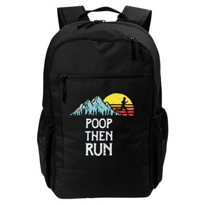 Poop Then Run! Funny Trail Running Graphic Daily Commute Backpack