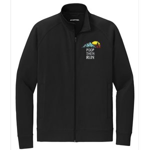 Poop Then Run! Funny Trail Running Graphic Stretch Full-Zip Cadet Jacket