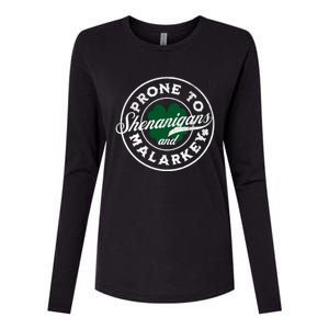 Prone To Shenanigans And Malarkey St Patricks Day Womens Cotton Relaxed Long Sleeve T-Shirt