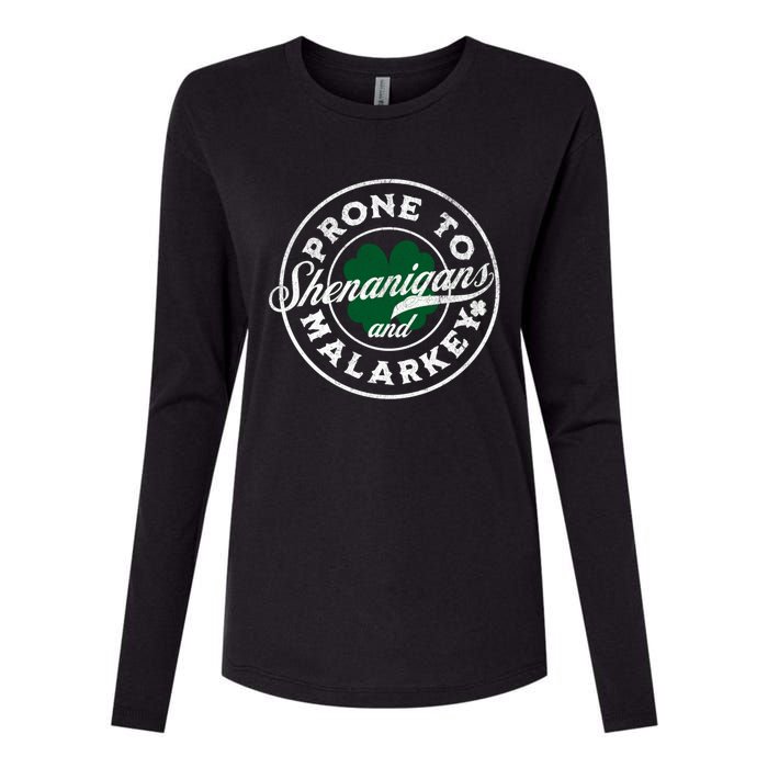 Prone To Shenanigans And Malarkey St Patricks Day Womens Cotton Relaxed Long Sleeve T-Shirt