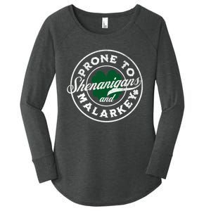 Prone To Shenanigans And Malarkey St Patricks Day Women's Perfect Tri Tunic Long Sleeve Shirt