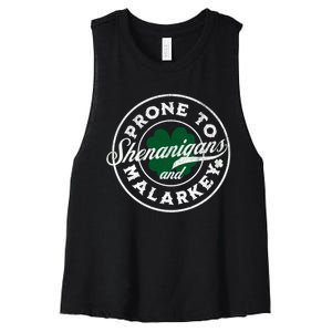 Prone To Shenanigans And Malarkey St Patricks Day Women's Racerback Cropped Tank