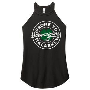 Prone To Shenanigans And Malarkey St Patricks Day Women's Perfect Tri Rocker Tank