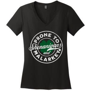 Prone To Shenanigans And Malarkey St Patricks Day Women's V-Neck T-Shirt