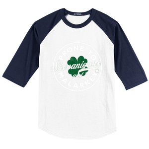 Prone To Shenanigans And Malarkey St Patricks Day Baseball Sleeve Shirt