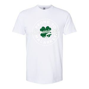 Prone To Shenanigans And Malarkey St Patricks Day Softstyle CVC T-Shirt