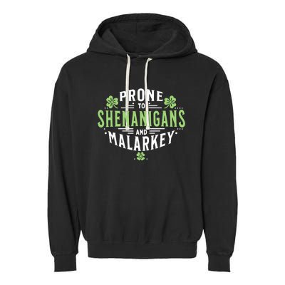 Prone To Shenanigans Malarkey Fun Clovers St Patricks Day Garment-Dyed Fleece Hoodie