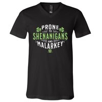 Prone To Shenanigans Malarkey Fun Clovers St Patricks Day V-Neck T-Shirt