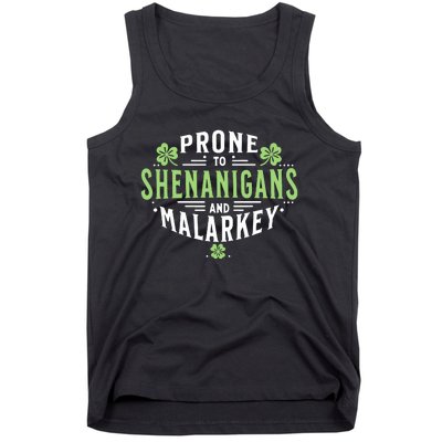 Prone To Shenanigans Malarkey Fun Clovers St Patricks Day Tank Top