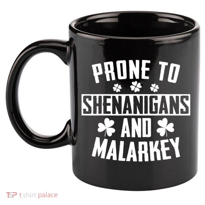 Prone To Shenanigans And Malarkey Irish Shamrock Leprechaun 11oz C Handle Ceramic Mug
