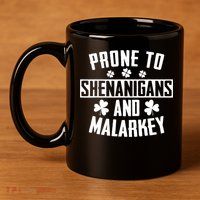 Prone To Shenanigans And Malarkey Irish Shamrock Leprechaun 11oz C Handle Ceramic Mug