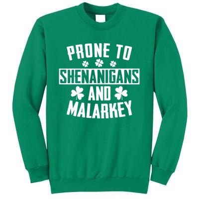 Prone To Shenanigans And Malarkey Irish Shamrock Leprechaun Sweatshirt