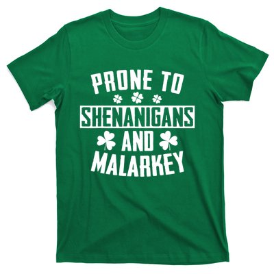 Prone To Shenanigans And Malarkey Irish Shamrock Leprechaun T-Shirt