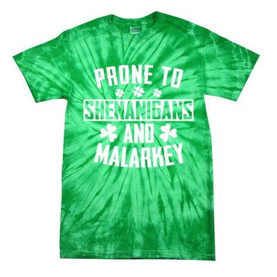 Prone To Shenanigans And Malarkey Irish Shamrock Leprechaun Tie-Dye T-Shirt