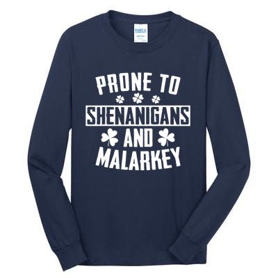 Prone To Shenanigans And Malarkey Irish Shamrock Leprechaun Tall Long Sleeve T-Shirt