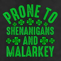 Prone To Shenanigans And Malarkey Irish Shamrock Leprechaun Cool Comfort Performance Bucket Hat
