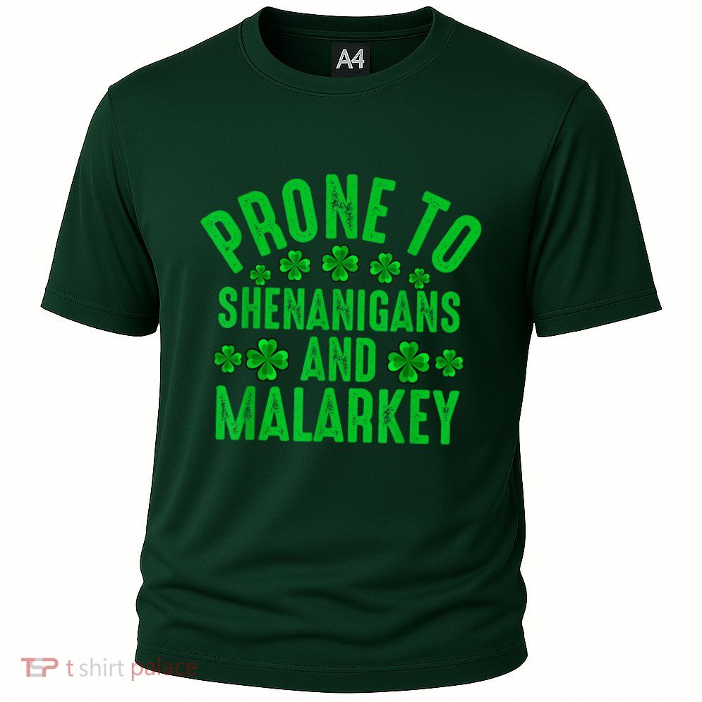 Prone To Shenanigans And Malarkey Irish Shamrock Leprechaun Performance Shirt