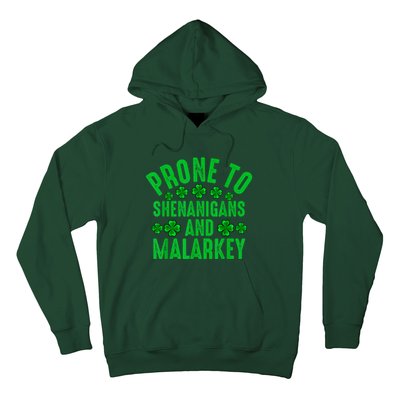 Prone To Shenanigans And Malarkey Irish Shamrock Leprechaun Hoodie