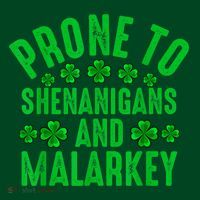 Prone To Shenanigans And Malarkey Irish Shamrock Leprechaun T-Shirt