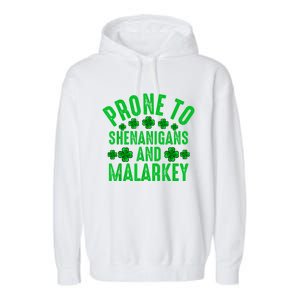 Prone To Shenanigans And Malarkey Irish Shamrock Leprechaun Garment-Dyed Fleece Hoodie