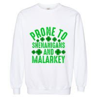 Prone To Shenanigans And Malarkey Irish Shamrock Leprechaun Garment-Dyed Sweatshirt