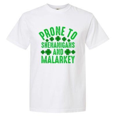 Prone To Shenanigans And Malarkey Irish Shamrock Leprechaun Garment-Dyed Heavyweight T-Shirt