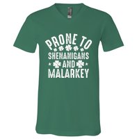 Prone To Shenanigans And Malarkey St Patricks Day V-Neck T-Shirt