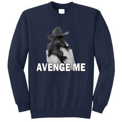 Peanut The Squirrel Avenge Me Tall Sweatshirt