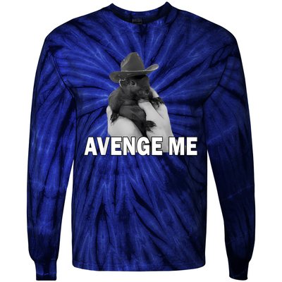 Peanut The Squirrel Avenge Me Tie-Dye Long Sleeve Shirt