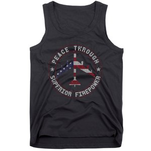 Peace Through Superior Firepower B 52 Stratofortress Design Tank Top