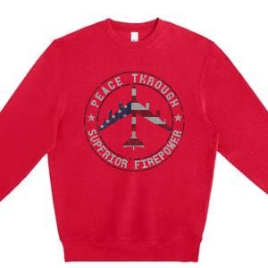 Peace Through Superior Firepower B 52 Stratofortress Design Premium Crewneck Sweatshirt