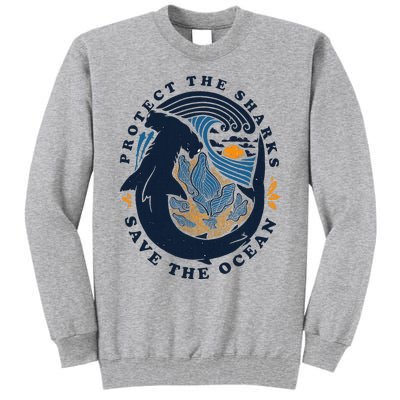 Protect The Shark Save The Ocean Save Ocean Tall Sweatshirt