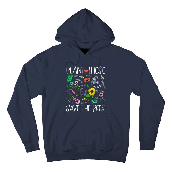 Plant These Save Bees Wildflower Earth Day Support Bee Lover Hoodie