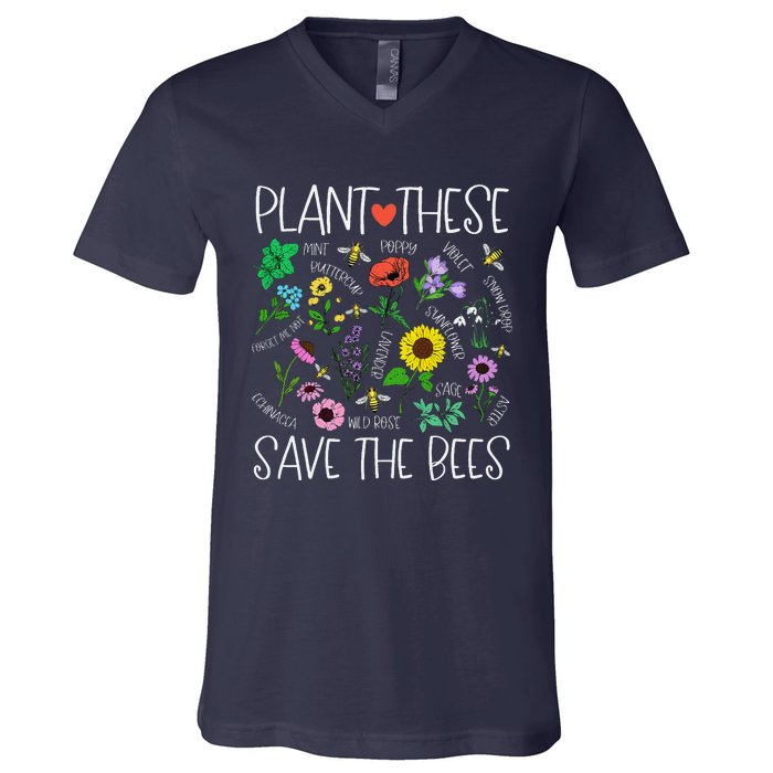 Plant These Save Bees Wildflower Earth Day Support Bee Lover V-Neck T-Shirt