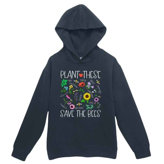 Plant These Save Bees Wildflower Earth Day Support Bee Lover Urban Pullover Hoodie