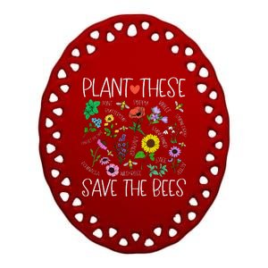 Plant These Save Bees Wildflower Earth Day Support Bee Lover Ceramic Oval Ornament