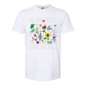 Plant These Save Bees Wildflower Earth Day Support Bee Lover Softstyle CVC T-Shirt