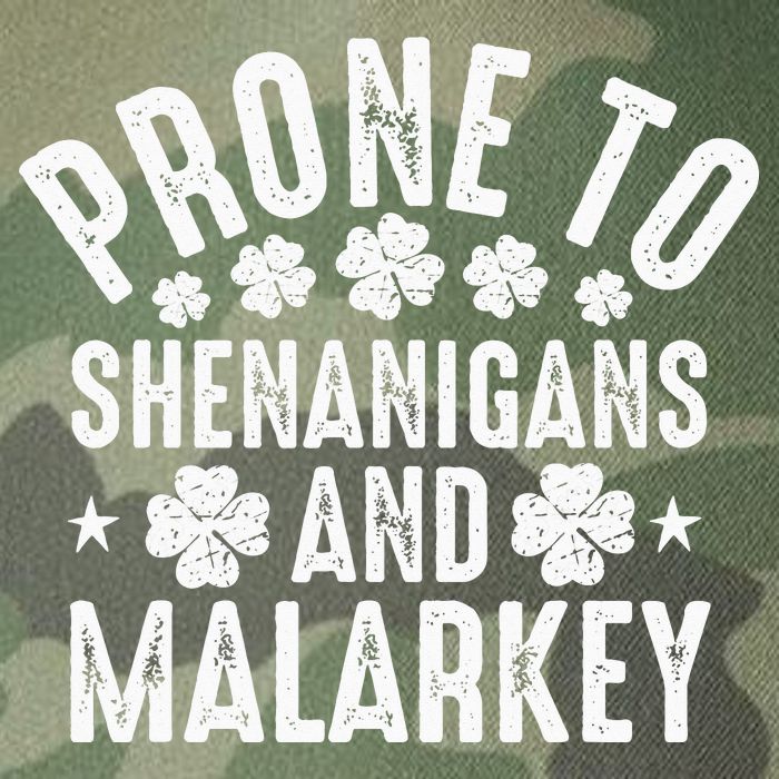 Prone To Shenanigans And Malarkey St Patricks Day Legacy Tie Dye Trucker Hat