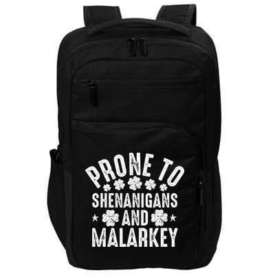 Prone To Shenanigans And Malarkey St Patricks Day Impact Tech Backpack