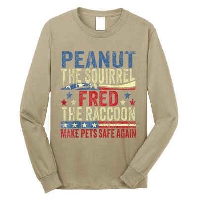 Peanut The Squirrel & Fred The Raccoon Make Pets Safe Again Long Sleeve Shirt