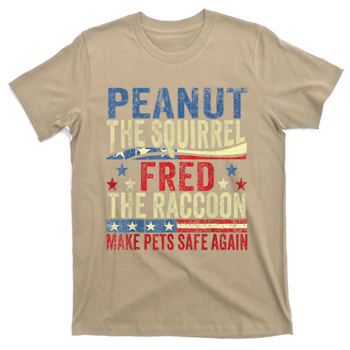 Peanut The Squirrel & Fred The Raccoon Make Pets Safe Again T-Shirt