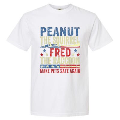 Peanut The Squirrel & Fred The Raccoon Make Pets Safe Again Garment-Dyed Heavyweight T-Shirt