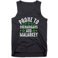 Prone To Shenanigans And Malarkey St Patricks Day Tank Top