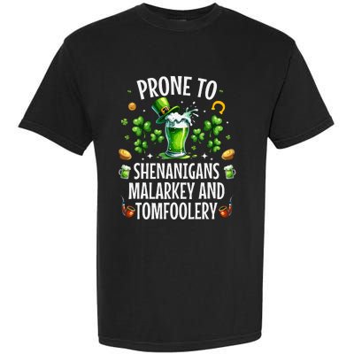 Prone To Shenanigans Malarkey Tomfoolery St Patricks Garment-Dyed Heavyweight T-Shirt