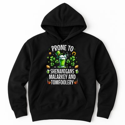 Prone To Shenanigans Malarkey Tomfoolery St Patricks Hoodie