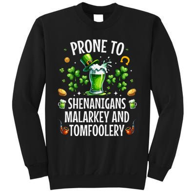 Prone To Shenanigans Malarkey Tomfoolery St Patricks Sweatshirt