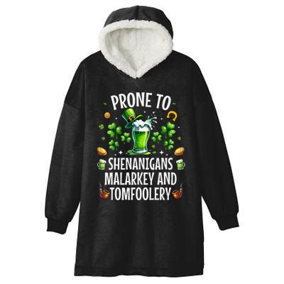 Prone To Shenanigans Malarkey Tomfoolery St Patricks Hooded Wearable Blanket