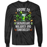 Prone To Shenanigans Malarkey Tomfoolery St Patricks Tie-Dye Long Sleeve Shirt