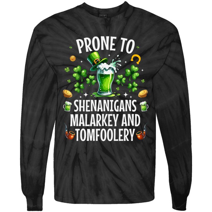 Prone To Shenanigans Malarkey Tomfoolery St Patricks Tie-Dye Long Sleeve Shirt