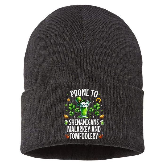 Prone To Shenanigans Malarkey Tomfoolery St Patricks Sustainable Knit Beanie